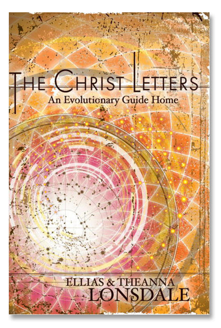 The Christ Letters, An Evolutionary Guide Home